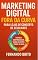 Livro Marketing Digital Fora da Curva para Lojas de Conserto de Celulares: O Ciclo Contínuo que Gera Clientes Todos os Dias (Marketing Digital Descomplicado para Negócios)
