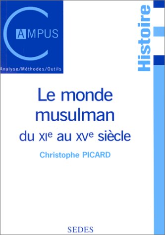 Le  monde musulman du XIe au XVe siècle