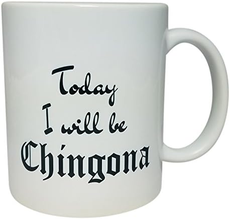Chingona Mug by  Flirtee Brands 11oz Ceramic Coffee Mug | Long Lasting Dishwasher/Microwave Safe Mug Today I Will Be Chingona Gel Ink