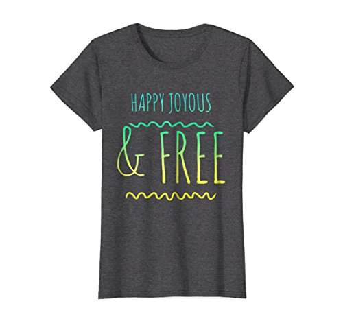 Womens Happy Joyous and Free AA Sobriety Tee Large Dark Heather