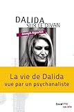 Dalida sur le divan (French Edition) by 