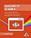 iOS 10 in Swift 3 by Mark Price, Caleb Stultz
