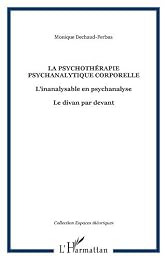 La  psychothérapie psychanalytique corporelle
