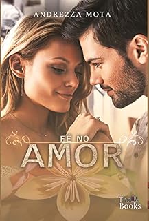Livro FÉ NO AMOR