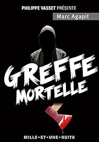 Book's Cover of Greffe mortelle