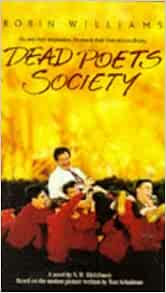 Dead Poets Society: N.H. Kleinbaum: 9780553282986: Amazon ...