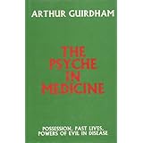 The Psyche in Medicine