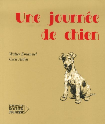 Une  journée de chien ou L'ange dans la maison