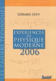Expériences de physique moderne 2006