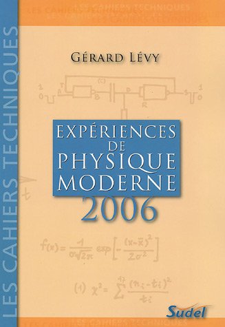 Expériences de physique moderne 2006