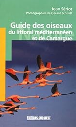 Guide des oiseaux du littoral méditerranéen et de Camargue