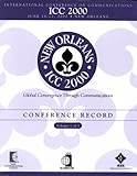 Communications (ICC 2000) : 2000 IEEE International Conference On, IEEE, Communications Society Staff, 0780362837
