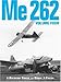 Me 262, Volume Four by