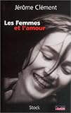 Les Femmes et l'amour (Essais - Documents) (French Edition) by 