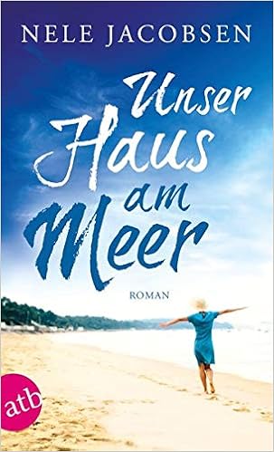 Unser Haus Am Meer Roman Amazon De Nele Jacobsen Ba Cher
