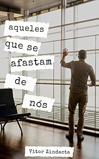 Livro Aqueles que se afastam de nós
