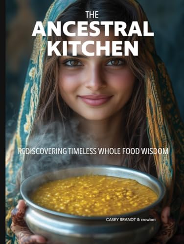 The Illustrated Kitchen Bible: 1,000 Family Recipes from Around