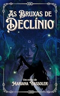 Livro As Bruxas De Declínio