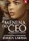 Livro A MENINA DO CEO ( LIVRO ÚNICO)