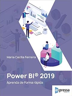 Livro Power BI® 2019 – Aprenda de Forma rápida