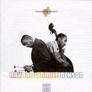 Milt Jackson - Much in Common - Zortam Music