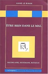 Être bien dans le mal