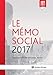 LE MEMO SOCIAL 2017: TRAVAIL ET EMPLOI SECURITE SOCIALE RETRAITE (LIAISONS SOCIALE) by 