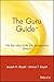 The Guru Guide: The Best Ideas of the Top Management Thinkers
