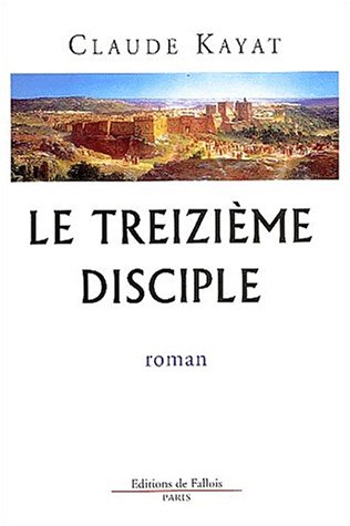Le  treizième disciple