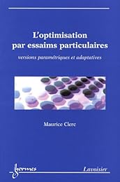 L' optimisation par essaims particulaires