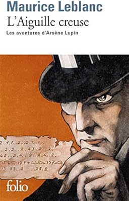 L Aiguille Creuse Les Aventures D Arsene Lupin Folio 5517 French Edition Leblanc Maurice 9782070450336 Amazon Com Books