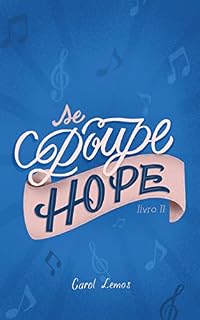 Livro Se Poupe, Hope (Livro 2) (Série Chasing Queens)