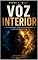 Livro Voz Interior: Desvendando Sua Espiritualidade com Autenticidade (VIVER - Saúde Espiritual)
