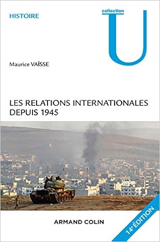 Amazon Fr Les Relations Internationales Depuis 1945 14e Edition Vaisse Maurice Livres