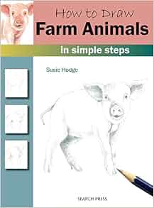 How To Draw Farm Animals In Simple Steps Susie Hodge