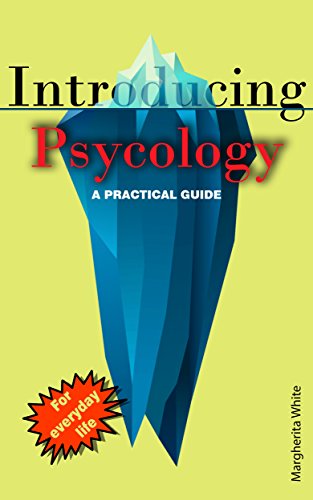 [Book] INTRODUCING PSYCHOLOGY: A Practical Guide (introducing.. Book 1) Z.I.P