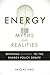 Energy Myths and Realities: Bringing Science to the Energy Policy Debate