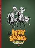 Jerry Spring - L'Intégrale - tome 3 - Jerry Spring 3 intégrale 1958-1962 (French Edition) by