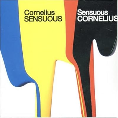 Cornelius『Sensuous』