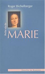 Petite vie de Marie