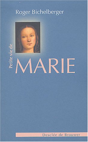 Petite vie de Marie