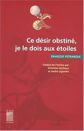 Ce désir obstiné, je le dois aux étoiles