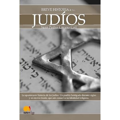 Breve historia de los judíos Breve historia de los judíos