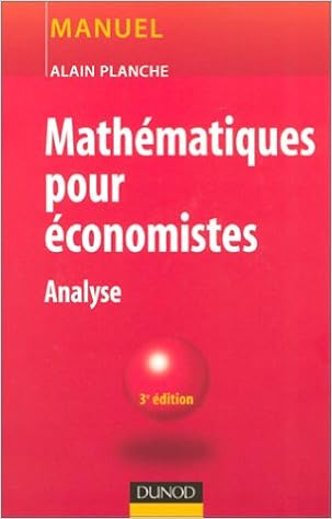 Amazon Fr Mathematiques Pour Economistes Analyse Planche Alain Livres