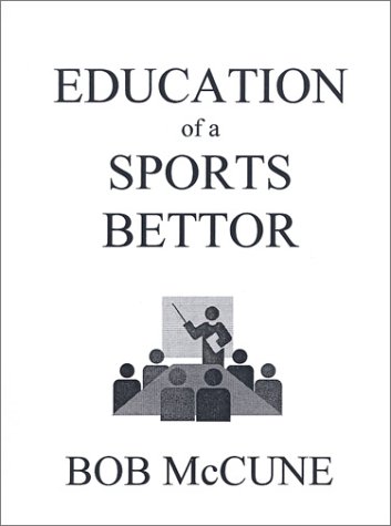 Education of a Sports Bettor