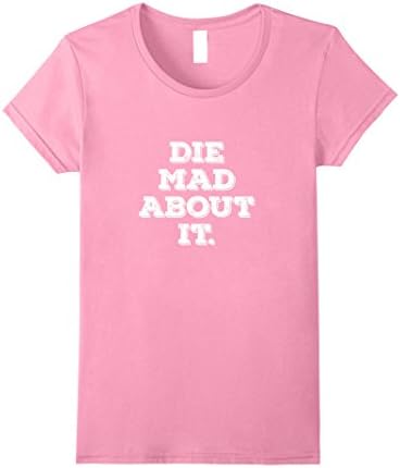 Womens Die Mad About It Feminist My Body T-Shirt XL Pink
