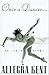 Once a Dancer...An Autobiography by Allegra Kent