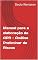 Livro Manual para a elaboração da APR - Análise Preliminar de Riscos