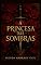 Livro A Princesa das Sombras