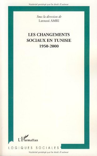Les  changements sociaux en Tunisie, 1950-2000